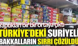 Türkiye’deki Suriyeli bakkalların sırrı çözüldü! Yaptıkları bir bir ortaya çıktı