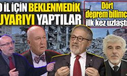 Dört deprem bilimci ilk kez uzlaştı: O il için beklenmedik uyarıyı yaptılar