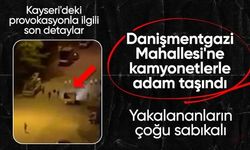 Kayseri'de provokasyon: Kamyonla adam taşıdılar