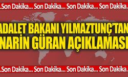 Son dakika... Bakan Yılmaz Tunç'tan Narin Güran açıklaması