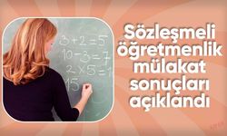 Sözleşmeli öğretmenlik mülakat sonuçları açıklandı