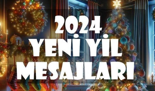 2024 En Güzel Yeni Yıl Mesajları